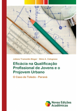 Eficácia na Qualificação Profissional de Jovens e o Projovem Urbano