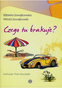 Czego tu brakuje