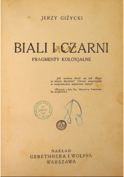 Biali i czarni, 1934 r.