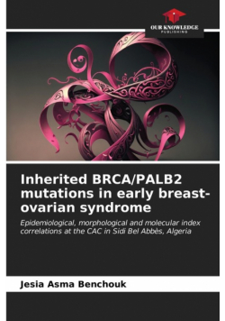 Inherited BRCA/PALB2 mutations in early breast-ovarian syndrome