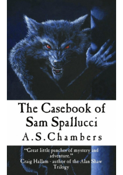 The Casebook of Sam Spallucci
