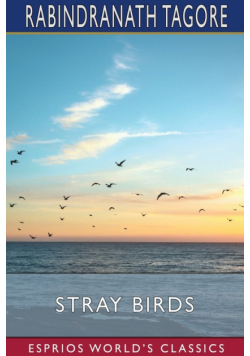 Stray Birds (Esprios Classics)