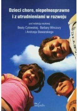 Dzieci chore niepełnosprawne i z utrudnieniami w rozwoju