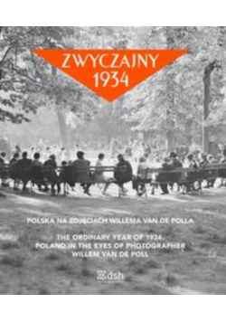 Zwyczajny 1934 Polska na zdjęciach Willema van de Polla