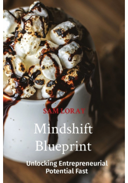 Mindshift Blueprint