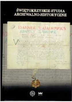 Świętokrzyskie studia archiwalno historyczne  Tom VI