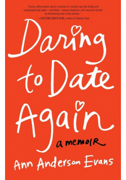 Daring to Date Again