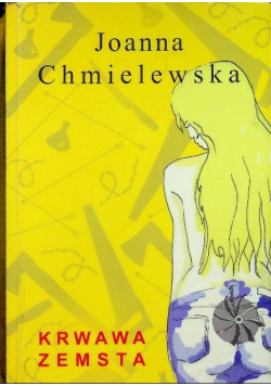 Chmielewska Joanna - Krwawa zemsta, Nowa