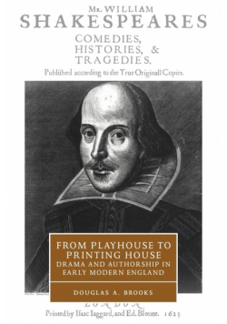 From Playhouse to Printing House