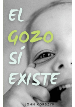 El Gozo Sí Existe