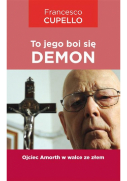 Cupello Francesco - To jego boi się demon