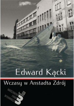 Wczasy w Anstadta Zdrój