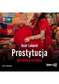 Prostytucja. Niezwykła historia audiobook