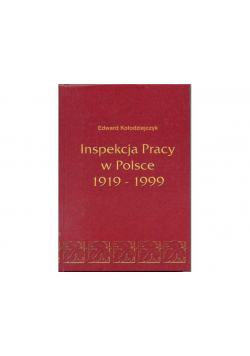 Inspekcja Pracy W Polsce 1919 - 1999