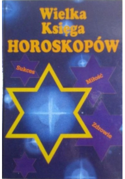 Wielka księga horoskopów