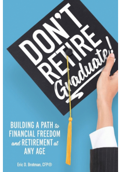 Don't Retire... Graduate!