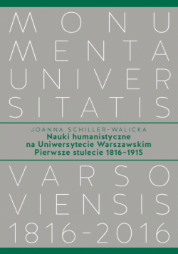 Nauki humanistyczne na Uniwersytecie Warszawskim. Tom 1