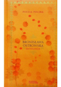 Poezja Polska Bronisława Ostrowska Antologia