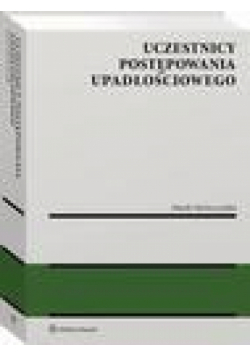 Uczestnicy postępowania upadłościowego