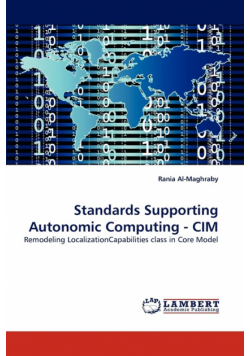 Standards Supporting Autonomic Computing - CIM