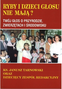 Ryby i dzieci głosu nie mają