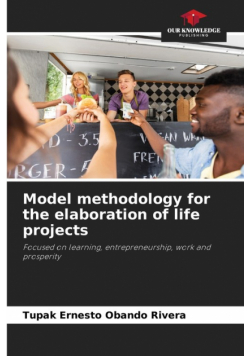 Model methodology for the elaboration of life projects