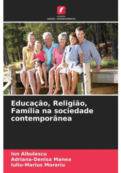 Educação, Religião, Família na sociedade contemporânea