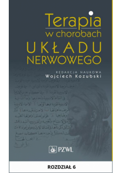 Terapia w chorobach układu nerwowego. Rozdział 6