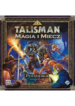 Talisman Magia i Miecz Podziemia