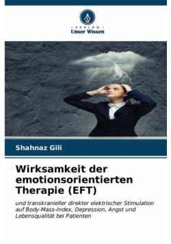 Wirksamkeit der emotionsorientierten Therapie (EFT)