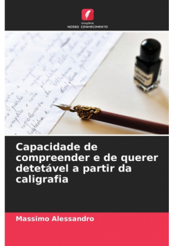 Capacidade de compreender e de querer detetável a partir da caligrafia