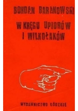 W kręgu upiorów i wilkołaków