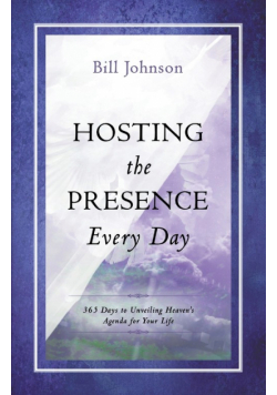 Hosting the Presence Everyday