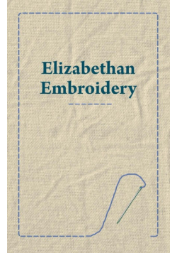 Elizabethan Embroidery