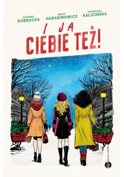 I ja ciebie też!