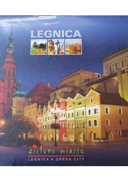 Legnica - zielone miasto Legnica a green city
