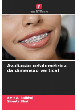 Avaliação cefalométrica da dimensão vertical