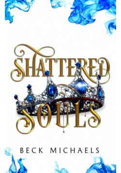Shattered Souls (GOTM Limited Edition #3)