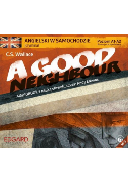 Angielski w samochodzie kryminał A Good Neighbour