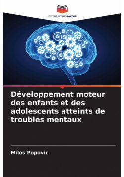 Développement moteur des enfants et des adolescents atteints de troubles mentaux