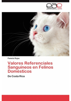 Valores Referenciales Sanguineos En Felinos Domesticos