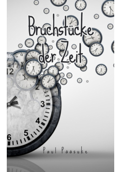 Bruchstücke der Zeit