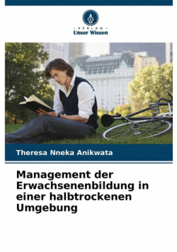 Management der Erwachsenenbildung in einer halbtrockenen Umgebung