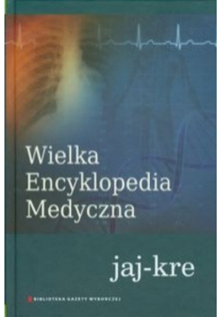 Wielka Encyklopedia Medyczna Tom 9