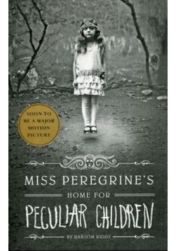 Miss Peregrine s Home for Peculiar Children
