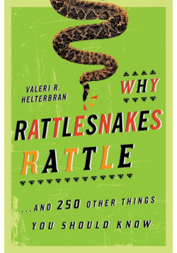 Why Rattlesnakes Rattle