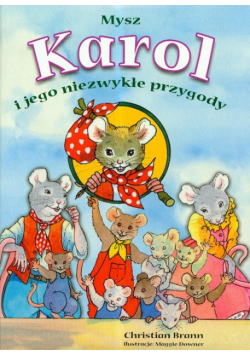 Mysz Karol i jego niezwykłe przygody