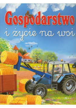 Gospodarstwo i życie na wsi