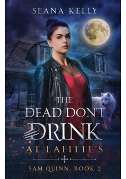 The Dead Don't Drink at Lafitte's