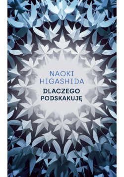 Dlaczego podskakuję